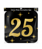 Classy party decoration signs - Huldeschild 25 jaar