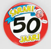Verkeersbord Button groot Sarah 50 jaar!